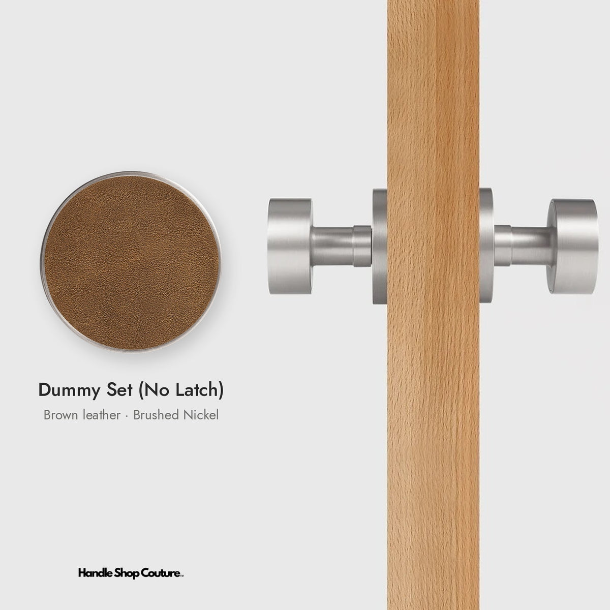 AMORGOS leather door knob set in Brushed Nickel with brown leather, Dummy Set (No Latch)