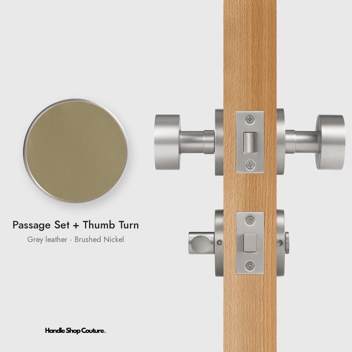 AMORGOS leather door knob set in Brushed Nickel with grey leather, Passage Set + Thumb Turn